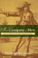 In the Company of Men: Cross-Dressed Women Around 1800