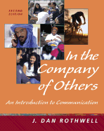 In the Company of Others: An Introduction to Communication