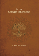 In the Country of Shadows