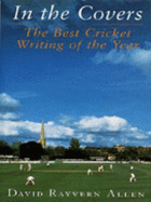 In the Covers: Best Cricket Writing of the Year