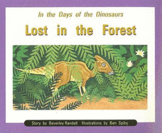 In the Days of Dinosaurs: Lost in the Forest: Individual Student Edition Orange (Levels 15-16) - Rigby