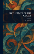 In the Days of the Comet