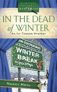 In the Dead of Winter: An Ivy Towers Mystery