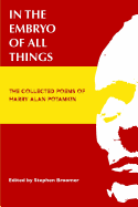 In the Embryo of All Things: The Collected Poems of Harry Alan Potamkin