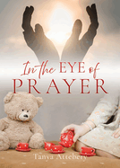 In the Eye of Prayer