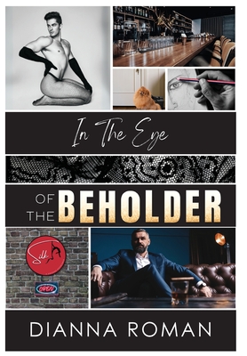 In The Eye Of The Beholder - Roman, Dianna