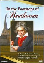 In the Footsteps of Beethoven