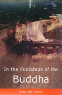 In the Footsteps of the Buddha