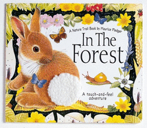 In the Forest: A Nature Trail Book