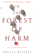 In the Forest of Harm