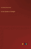 In the Garden of Delight