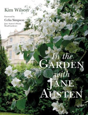 In the Garden with Jane Austen - 