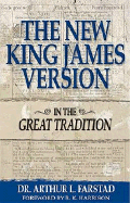 In the Great Tradition: The New King James Version