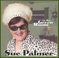 In the Green Room - Sue Palmer