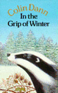 In the Grip of Winter: Farthing Wood Series, #2 - Dann, Colin