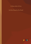 In the Heart of a Fool