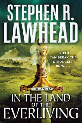 In the Land of the Everliving - Lawhead, Stephen R