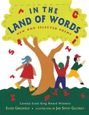 In the Land of Words: New and Selected Poems - Greenfield, Eloise