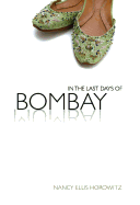 In the Last Days of Bombay