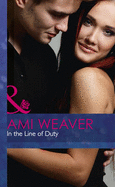 In the Line of Duty - Weaver, Ami