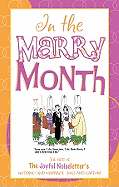 In the Marry Month: The Best Wedding and Marriage Jokes and Cartoons from the Joyful Noiseletter