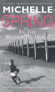 In The Midnight Hour - Spring, Michelle