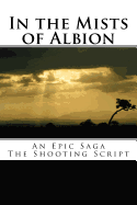 In the Mists of Albion: An Epic Saga - Boulton, Noelle, and Boulton, David