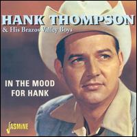 In the Mood for Hank - Hank Thompson & His Brazos Valley Boys