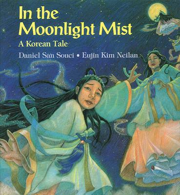 In the Moonlight Mist - San Souci, Daniel