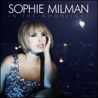 In the Moonlight - Sophie Milman