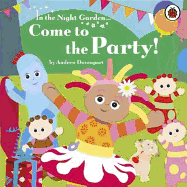 In The Night Garden: Come To The Party