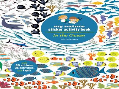 In the Ocean: My Nature Sticker Activity Book - Cosneau, Olivia