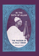 In the Path of Allah: 'Umar, an Essay Into the Nature of Charisma in Islam'
