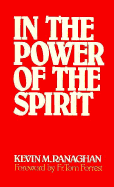 In the Power of the Spirit: Effective Catholic Evangelization