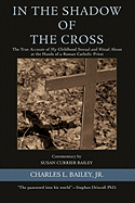 In the Shadow of the Cross