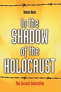 In the Shadow of the Holocaust: The Second Generation