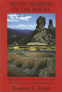 In the Shadow of the Rocks: Archaeology of the Chimney Rock District in Southern Colorado