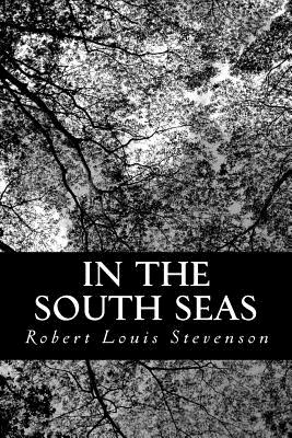 In the South Seas - Stevenson, Robert Louis