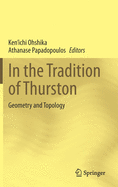 In the Tradition of Thurston: Geometry and Topology