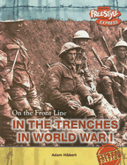 In the Trenches in World War I