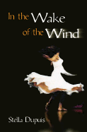In the Wake of the Wind