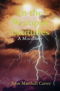 In the Wampus Latitudes: A Miscellany