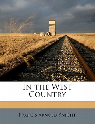 In the West Country - Knight, Francis Arnold