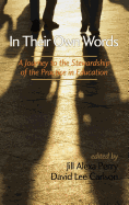 In Their Own Words: A Journey to the Stewardship of the Practice of Education
