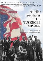 In Their Own Words: The Tuskegee Airmen - 