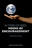 In Times of Need, Poems of Encouragement: I Am with You