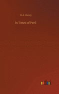 In Times of Peril