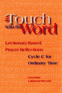 In Touch with the Word: Lectionary-Based Prayer Reflections