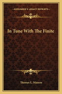 In Tune with the Finite
