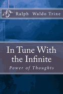 In Tune with the Infinite